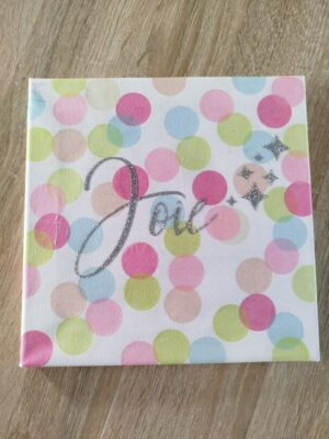 Tableau Vibre la Joie